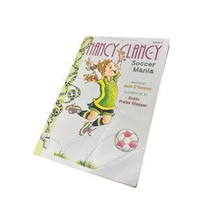 Fancy Nancy: Nancy Clancy, Soccer Mania by Jane O'Connor (2016, Trade Paperback)